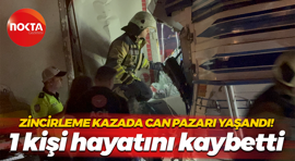 Zincirleme kazada can pazarı yaşandı! 1 kişi hayatını kaybetti