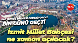 540 günde bitmesi gerekiyordu, bin günü geçti! İzmit Millet Bahçesi ne zaman açılacak?