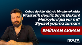 Murat Kurum’a sesleniyorum: Müsterih değilim Sayın Bakan!