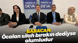 Ali Babacan: Öcalan silah bırakın dediyse olumludur