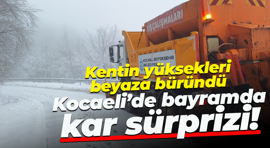 Kentin yüksekleri beyaza büründü; Kocaeli’de bayramda kar sürprizi!
