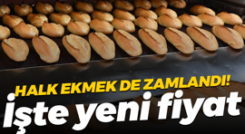 ​Halk ekmek de zamlandı! İşte yeni fiyat