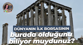 Dünyanın ilk borsasının burada olduğunu biliyor muydunuz?