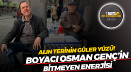 Alın terinin güler yüzü! Boyacı Osman Genç’in bitmeyen enerjisi
