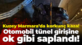 Kuzey Marmara’da korkunç kaza! Otomobil tünel girişine ok gibi saplandı!