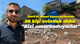 İzmit'te temel kazısı sırasında 56 kişi evinden oldu: "Bizi umursamıyorlar"
