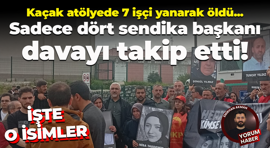 Dilovası Katliamı davasını Kocaeli'den sadece dört sendika başkanı takip etti! İşte o isimler