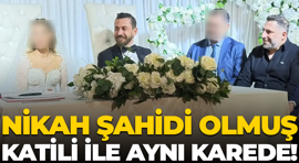 Nikah şahidi olmuş; Katili ile aynı karede!