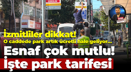 İzmitliler dikkat! O caddede park artık ücretli hale geliyor…