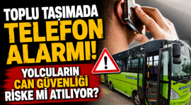 Toplu taşımada telefon alarmı! Yolcuların can güvenliği riske mi atılıyor?