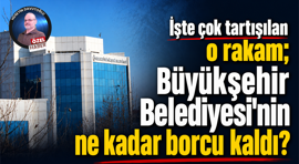 İşte çok tartışılan o rakam; Kocaeli Büyükşehir Belediyesi'nin ne kadar borcu kaldı?