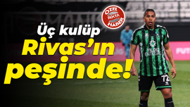 Üç kulüp Rivas’ın peşinde!