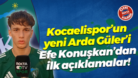 Kocaelispor’un yeni Arda Güler’i Efe Konuşkan’dan ilk açıklamalar!