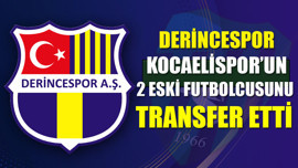 Derincespor, Kocaelispor’un 2 eski futbolcusunu transfer etti