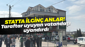 Statta ilginç anlar! Taraftar uyuyan vatandaşı uyandırdı