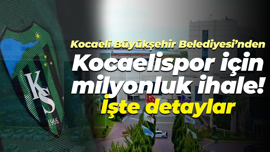 Kocaeli Büyükşehir Belediyesi’nden Kocaelispor için milyonluk ihale! İşte detaylar