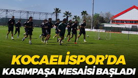 Kocaelispor’da Kasımpaşa mesaisi başladı