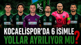 Kocaelispor'da 6 isimle yollar ayrılıyor mu?