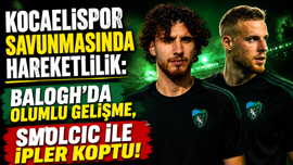 Kocaelispor savunmasında hareketlilik: Balogh’da olumlu gelişme, Smolcic ile ipler koptu!