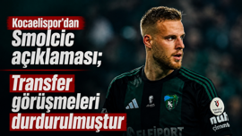 Kocaelispor’dan Smolcic açıklaması; Transfer görüşmeleri durdurulmuştur
