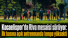 Kocaelispor'da Riva mesaisi sürüyor: İlk basına açık antrenmanda tempo yüksekti
