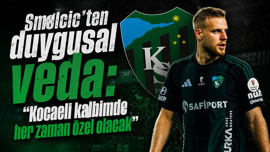 Smolcic'ten duygusal veda: "Kocaeli kalbimde her zaman özel olacak"
