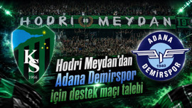 Hodri Meydan’dan Adana Demirspor için destek maçı talebi