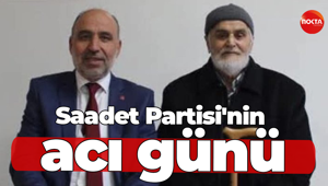 Saadet Partisi'nin acı günü