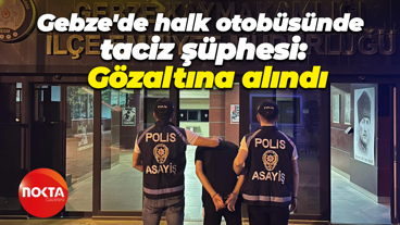 Kocaeli'de otobüste iğrenç olay, gözaltına alındı