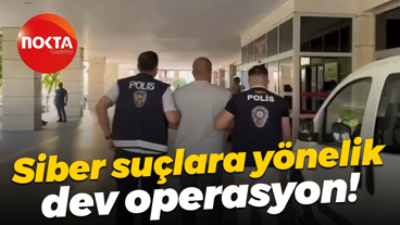 Siber suçlara yönelik dev operasyon!