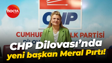 CHP Dilovası’nda yeni başkan Meral Pırtı!
