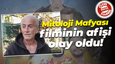 Mitoloji Mafyası filminin afişi olay oldu!