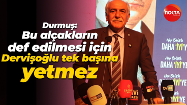 Cumali Durmuş: Bu alçakların dev edilmesi için Dervişoğlu tek başına yetmez