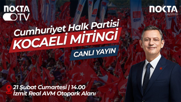 Özgür Özel Kocaeli’de (CANLI YAYIN)
