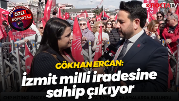 CHP İzmit İlçe Başkanı Gökhan Ercan: İzmit milli iradesine sahip çıkıyor