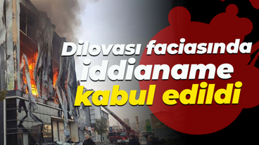 Dilovası faciasında iddianame kabul edildi