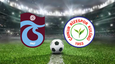 TRABZONSPOR - Ç. RİZESPOR MAÇ YAYINI | Trabzonspor – Çaykur Rizespor Maçı Hangi Kanalda?