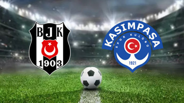 BJK - KASIMPAŞA MAÇ YAYINI | Süper Lig Beşiktaş – Kasımpaşa Maçı Hangi Kanalda?