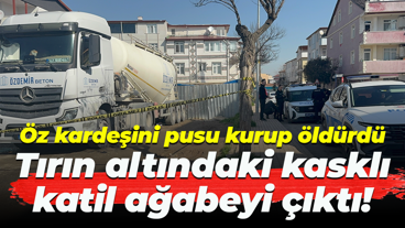 Öz kardeşini pusu kurup öldürdü; Tırın altındaki kasklı katil ağabeyi çıktı!