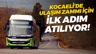 Kocaeli’de ulaşım zammı için ilk adım atılıyor!