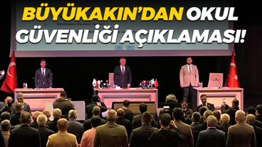 Tahir Büyükakın’dan okul güvenliği açıklaması!