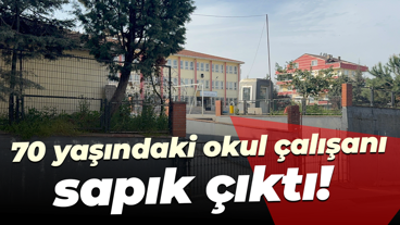 70 yaşındaki okul çalışanı sapık çıktı!