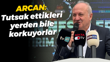 Erdem Arcan: Tutsak ettikleri yerden bile korkuyorlar