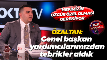 Hüseyin Cihan Özaltan: Genel başkan yardımcılarımızdan tebrikler aldık