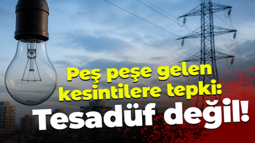 Peş peşe gelen kesintilere tepki: Tesadüf değil!