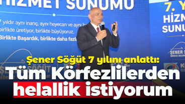 Şener Söğüt 7 yılını anlattı; Tüm Körfezlilerden helallik istiyorum