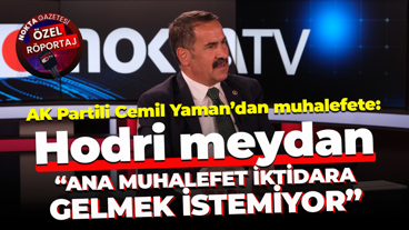 AK Partili Cemil Yaman’dan sert çıkış: Ana muhalefet iktidara gelmek istemiyor