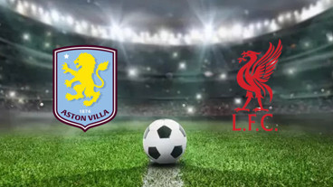 ASTON VİLLA – LİVERPOOL CANLI MAÇ | Aston Villa – Liverpool Maçını Hangi Kanal Veriyor?