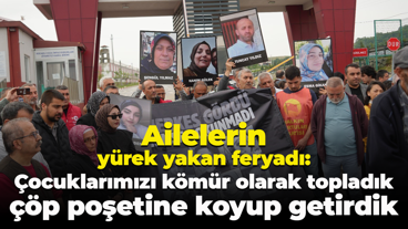 Ailelerin yürek yakan feryadı: Çocuklarımızı kömür olarak topladık, çöp poşetine koyup getirdik
