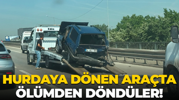 Hurdaya dönen araçta ölümden döndüler!